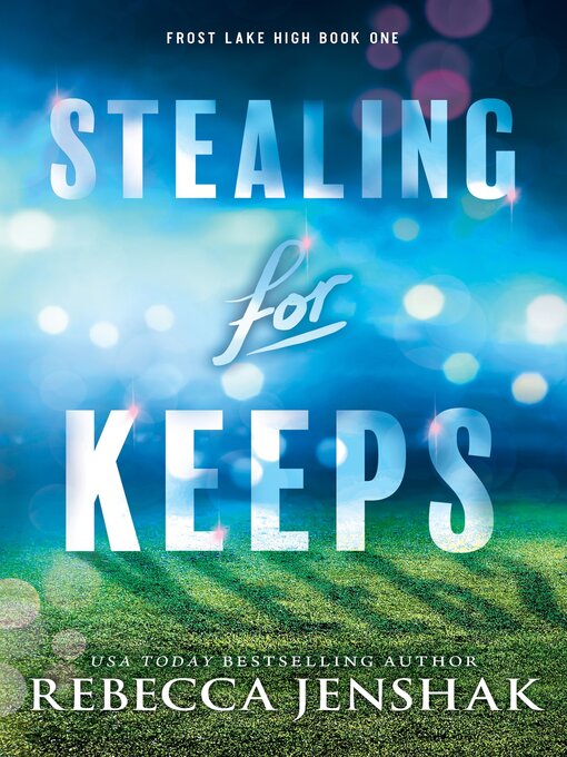 Title details for Stealing for Keeps by Rebecca Jenshak - Available